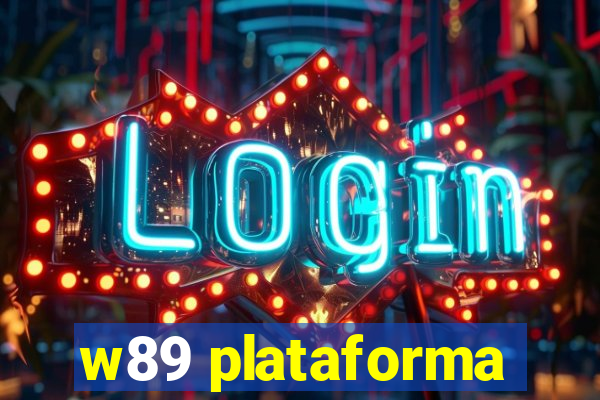 w89 plataforma